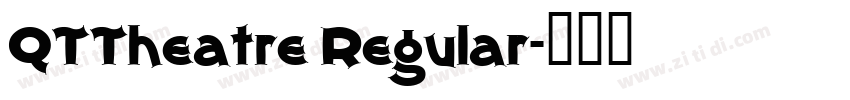 QTTheatre Regular字体转换